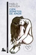 Kniha: Cien Sonetos De Amor (neuveden a Pablo Neruda). Austral, 2012