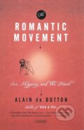 Kniha: The Romantic Movement (Alain de Botton). , 2000