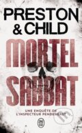 Kniha: Mortel Sabbat (Douglas Preston a Lincoln Child). Jai lu, 2017
