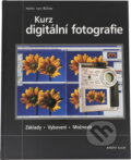 Kniha: Kurz digitální fotografie (neuvedený autor). Knižní klub