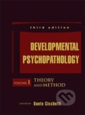 Kniha: Developmental Psychopathology, Theory and Method (Dante Cicchetti). Wiley, 2016