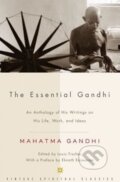 Kniha: The Essential Ghandi (Mahátma Gándhí). Vintage Books, 2002