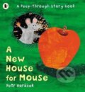 Kniha: New House Four Mouse (Petr Horáček). Walker books, 2006