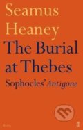 Kniha: The Burial at Thebes (Seamus Heaney). Faber and Faber, 2005