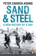 Kniha: Sand and Steel (Peter Caddick-Adams). , 2020