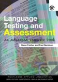 Kniha: Language Testing and Assessment: An Advanced Resource Book (Glenn Fulcher). Taylor and Francis, 2006