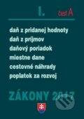 Kniha: Zákony 2017 I. časť A (Poradca s.r.o.). Poradca s.r.o., 2017