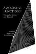 Kniha: Associative Functions: Triangular Norms and Copulas (Claudi Alsina). , 2006