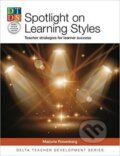 Kniha: DELTA Teacher Development Series:Spotlight on Learning Styles (Marjorie Rosenberg). 