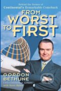 Kniha: From Worst to First P (Gordon Bethune). John Wiley & Sons, 1999