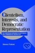 Kniha: Clientel Interest Democrat Represnt (Simona Piattoni). Cambridge University Press, 2017