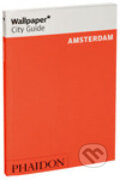 Kniha: Amsterdam Wallpaper City Guide (Phaidon). Phaidon, 2007