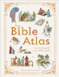 Kniha: The Bible Atlas (Dk). Dorling Kindersley Children, 2024