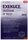 Kniha: Exekuce srážkami ze mzdy 2016 (Jan Breburda). ANAG, 2016