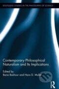 Kniha: Contemporary Philosophical Naturalism and Its Implications (Bana Bashour). Routledge, 2015