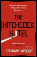 Kniha: The Hitchcock Hotel (Stephanie Wrobel)