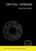 Kniha: Critical Thinking (Jonathan Haber). The MIT Press, 2020