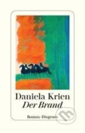 Kniha: Der Brand (Daniela Krien). Diogenes Verlag, 2021