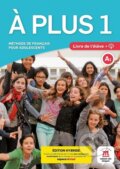 Kniha: A plus! 1 (A1) - Édition hybride Livre de l´éleve + Espacevirtuel (12 mois) (Klett)