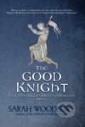 Kniha: The Good Knight : 1 (Morgan-Stanwood Publishing Group). Morgan-Stanwood Publishing Group, 2011