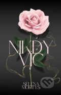 E-kniha: Nikdy víc (Selena Mortys)