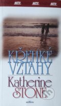 Kniha: Křehké vztahy (Katherine Stone). Alpress, 2002