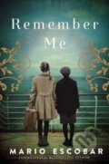 Kniha: Remember Me : A Spanish Civil War Novel (Mario Escobar). Thomas Nelson Publishers, 2020
