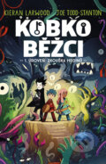 Kniha: Kobkoběžci 1. Úroveň: Zkouška hrdinů (Kieran Larwood)