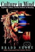 Kniha: Culture in Mind (Bradd Shore). Oxford University Press, 1998