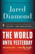 Kniha: The World Until Yesterday (Jared Diamond). Penguin Books, 2013