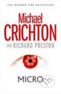 Kniha: Micro (Michael Crichton a Richard Preston). HarperCollins