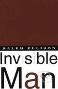 Kniha: Invisible Man (Ralph Ellison). Vintage Books, 1995