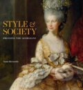 Kniha: Style & Society: Dressing the Georgians (Anna Reynolds). Royal Collection Trust, 2023