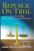 Kniha: Republic on Trial (Alan Rosenthal). , 2002
