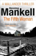 Kniha: The Fifth Woman (Henning Mankell). Vintage, 2012