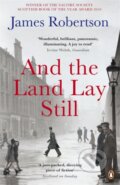 Kniha: And the Land Lay Still (James Robertson). Penguin Books, 2011