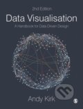Kniha: Data Visualisation (Andy Kirk). Sage Publications, 2019
