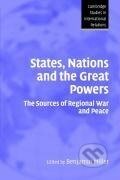 Kniha: States, Nations, and the Great Powers (Benjamin Miller). Cambridge University Press, 2013