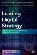 Kniha: Leading Digital Strategy (Christopher Bones). Kogan Page, 2015
