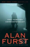 Kniha: The Foreign Correspondent (Alan Furst). Random House, 2007