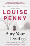 Kniha: Bury Your Dead (Louise Penny). Hodder and Stoughton, 2021