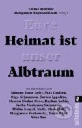 Kniha: Eure Heimat ist unser Albtraum (Fatma Aydemir). , 2020