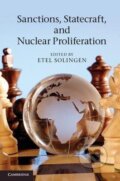 Kniha: Sanctions, Statecraft, and Nuclear Proliferation (Etel Solingen). Cambridge University Press, 2014