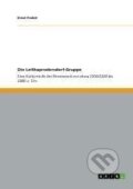 Kniha: Die Leithaprodersdorf-Gruppe (Ernst Probst). Grin, 2011