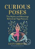 Kniha: Curious Poses (Lucy Greeves). , 2022