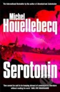 Kniha: Serotonin (Michel Houellebecq). William Heinemann, 2019