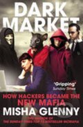 Kniha: DarkMarket : CyberThieves (Misha Glenny). Vintage Books, 2012