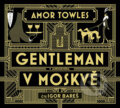 Gentleman v Moskvě - Amor Towles, OneHotBook, 2018