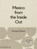 Mexico from the Inside Out - Enrique Olvera, Phaidon, 2015