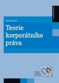 Teorie korporátního práva - Aleš Rozehnal, Aleš Čeněk, 2018